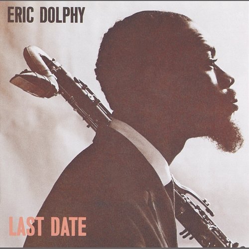Last Date Eric Dolphy