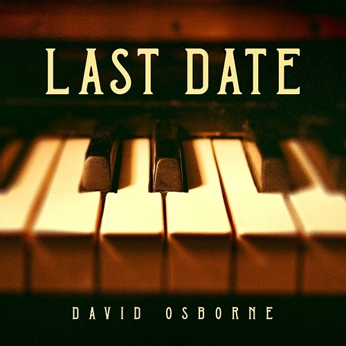 Last Date David Osborne