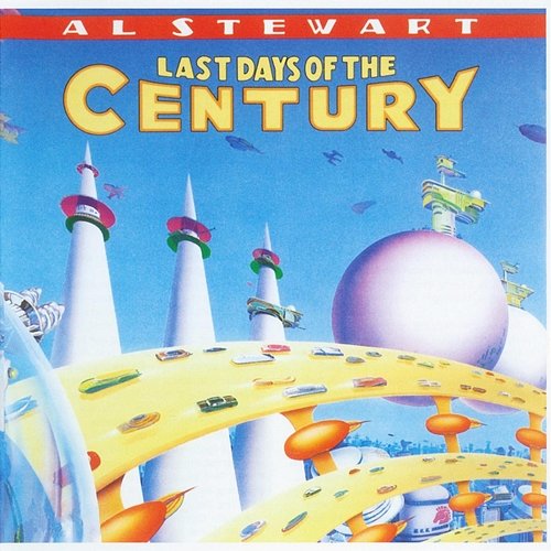 Last Days of the Century Al Stewart