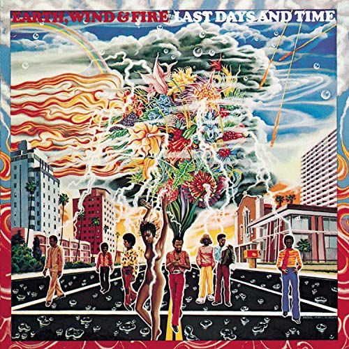 Last Days & Time Earth, Wind and Fire