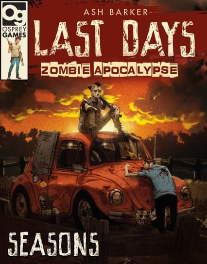 Last Days: Zombie Apocalypse: Seasons ash Barker