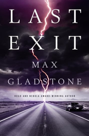 Last Exit Gladstone Max