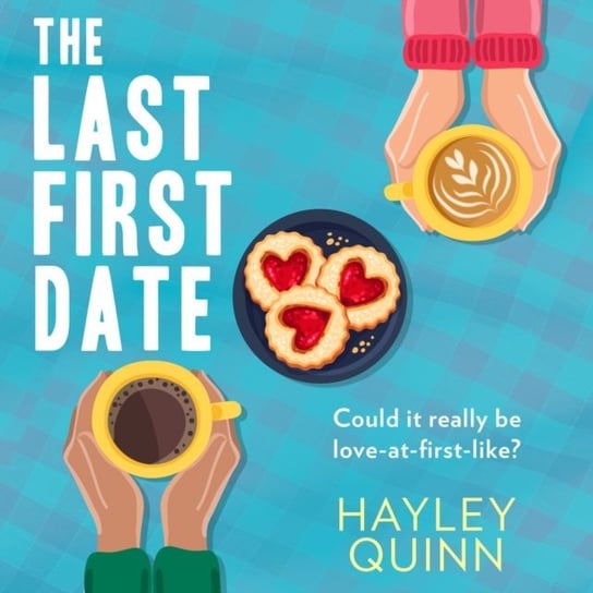 Last First Date - audiobook Hayley Quinn