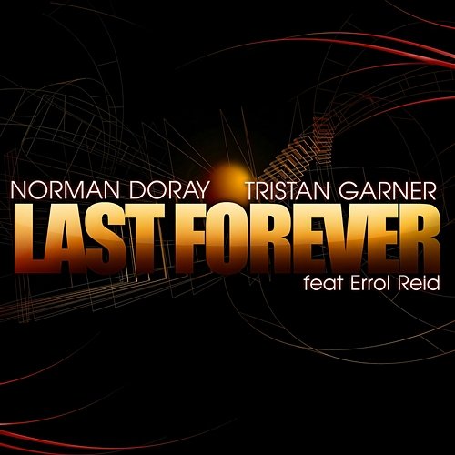 Last Forever Norman Doray, Tristan Garner