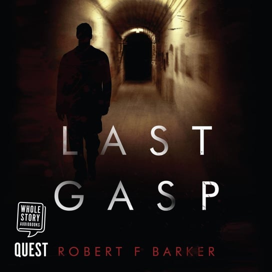 Last Gasp Robert F. Barker