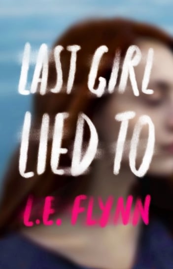 Last Girl Lied To Flynn L.E.