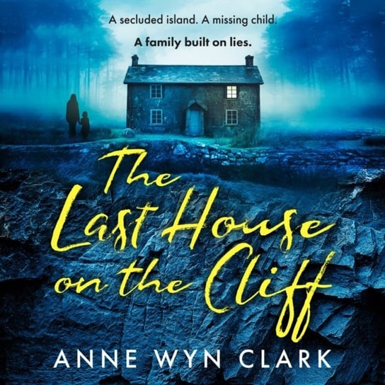 Last House on the Cliff Clark Anne Wyn