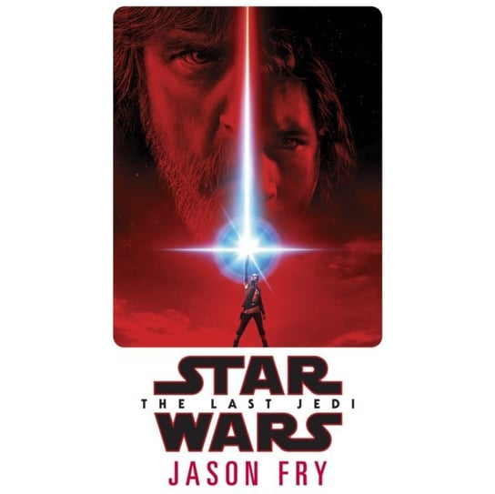 Last Jedi: Expanded Edition (Star Wars) - audiobook Fry Jason