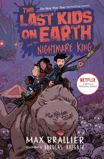 Last Kids on Earth and the Nightmare King Max Brallier