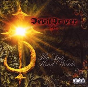 Last Kind Words Devil Driver