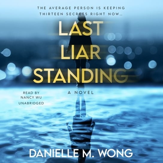 Last Liar Standing Wong Danielle M.