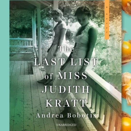 Last List of Miss Judith Kratt - audiobook Bobotis Andrea