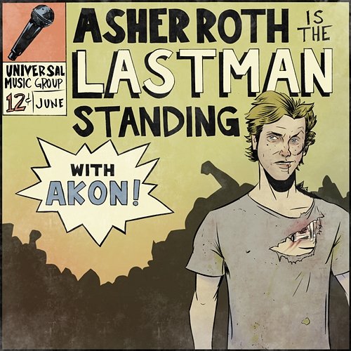 Last Man Standing Asher Roth feat. Akon