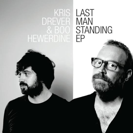 Last Man Standing Kris Drever & Boo Hewerdine