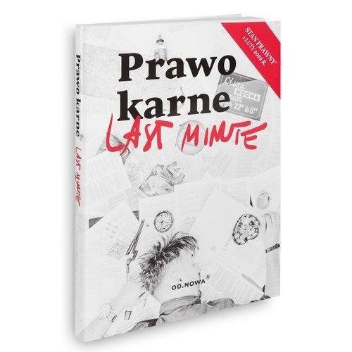 Last Minute Prawo karne Wydawnictwo Od.Nowa Sp. z o.o.