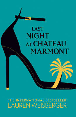 Last Night at Chateau Marmont Weisberger Lauren