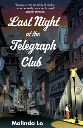 Last Night at the Telegraph Club Malinda Lo