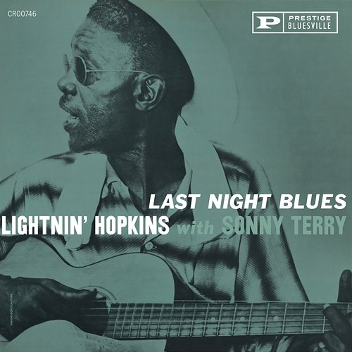 Last Night Blues Lightnin' Hopkins, Sonny Terry