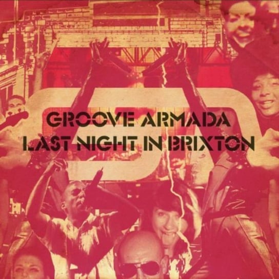Last Night In Brixton Groove Armada