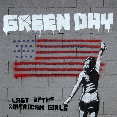 Last of the American Girls Green Day