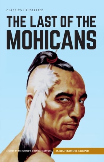 Last of the Mohicans Cooper James Fenimore