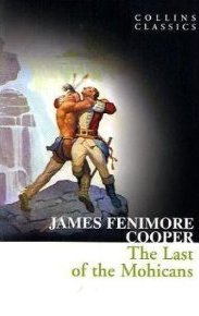 Last Of The Mohicans Cooper James Fenimore