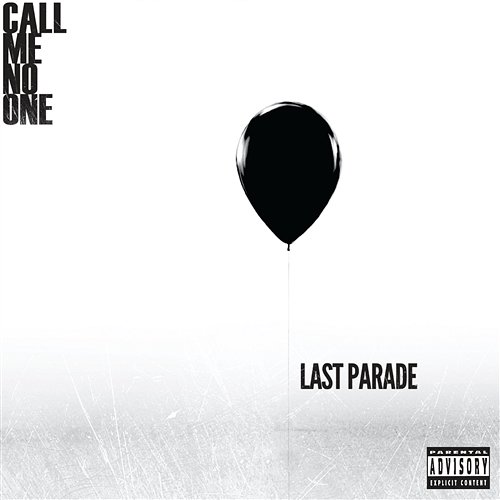 Last Parade Call Me No One