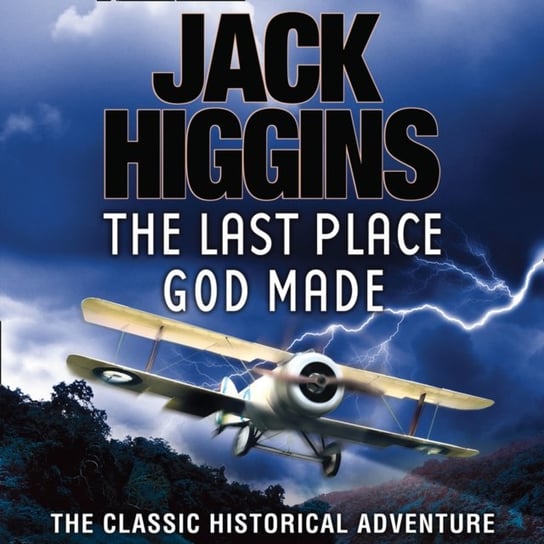 Last Place God Made Higgins Jack