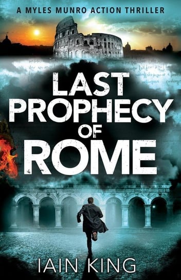 Last Prophecy of Rome King Iain