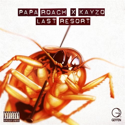 Last Resort Papa Roach, Kayzo