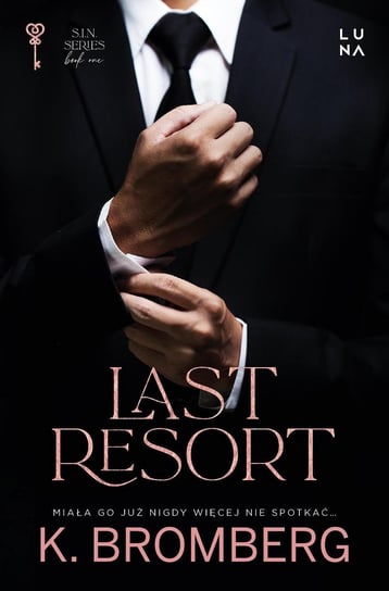 Last Resort - ebook epub Bromberg K.