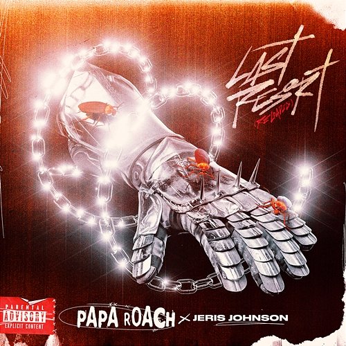 Last Resort (Reloaded) Papa Roach x Jeris Johnson