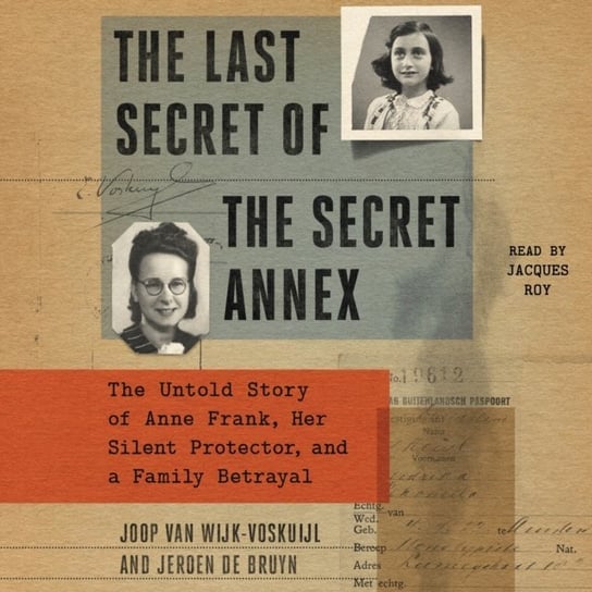Last Secret of the Secret Annex Opracowanie zbiorowe
