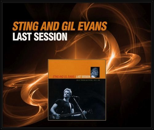 Last Session Evans Gil, Sting