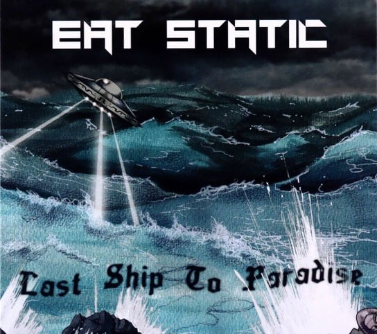 Last Ship To Paradise Eat Static