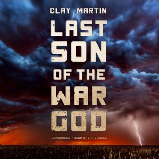 Last Son of the War God Martin Clay