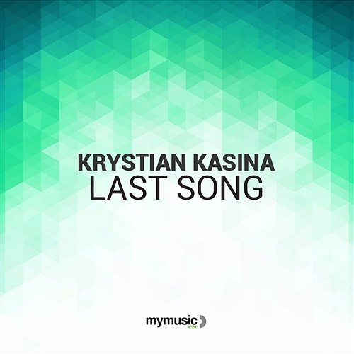 Last Song Krystian Kasina