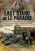 Last Stand at Le Paradis Richard Lane