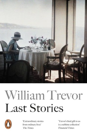 Last Stories Trevor William