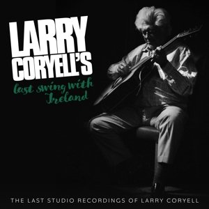 Last Swing With Ireland Coryell Larry