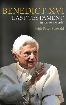 Last Testament Benedict Pope, Seewald Peter