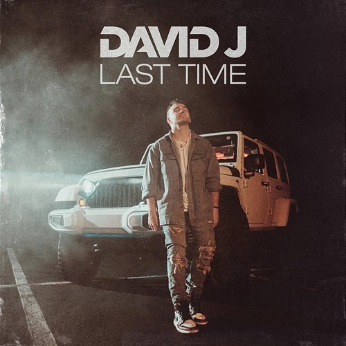 Last Time David J
