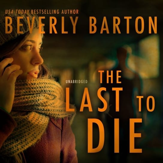 Last to Die Barton Beverly