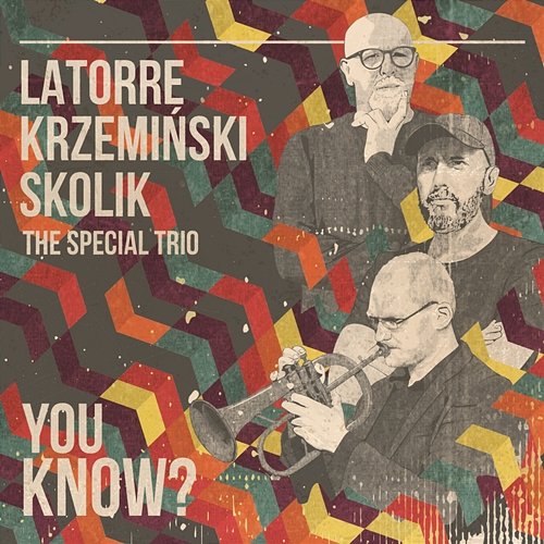 Last Train Latorre Krzeminski Skolik The Special Trio feat. Piotr Krzemiński, Daniel Latorre, Arek Skolik
