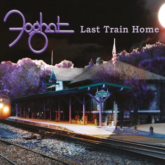 Last Train Home Foghat
