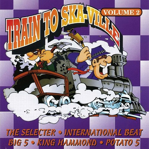 Last Train To Skaville, Vol. 2 Various Artists