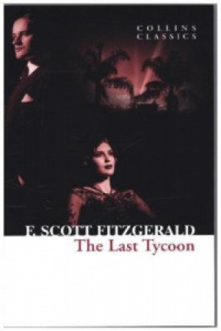 Last Tycoon Fitzgerald Scott F.