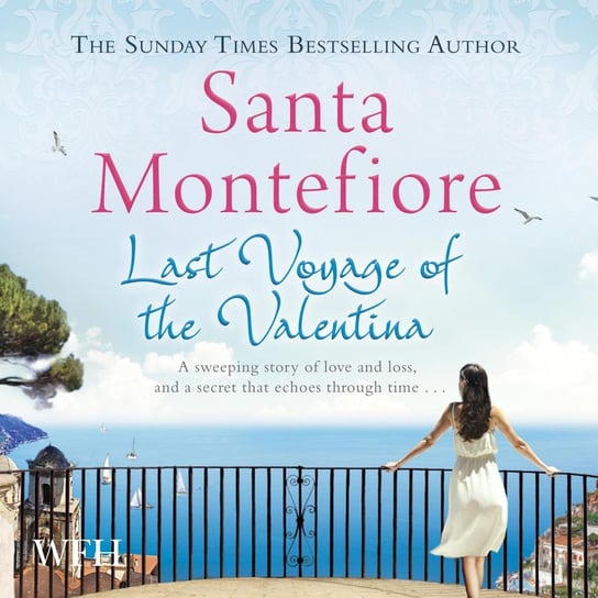 Last Voyage of the Valentina Montefiore Santa