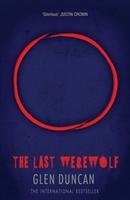 Last Werewolf (The Last Werewolf 1) Duncan Glen