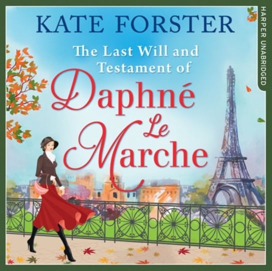 Last Will And Testament Of Daphne Le Marche Forster Kate